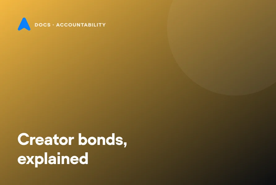 Creator bonds, explained